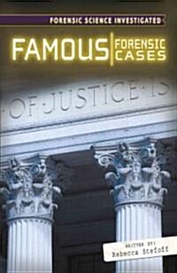 Famous Forensic Cases (Library Binding)