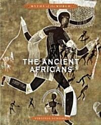 The Ancient Africans (Library Binding)