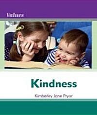 Kindness (Library Binding)