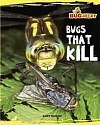 Bugs That Kill (Library Binding)