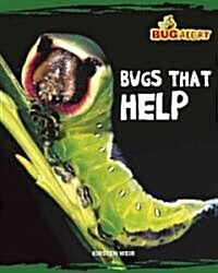 Bugs That Help (Library Binding)