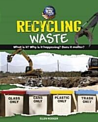 Recycling Waste (Library Binding)
