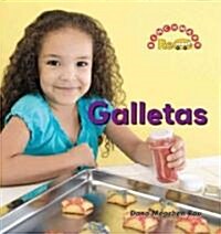 Las Galletas (Cookies) (Library Binding)