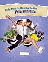 Fats and Oils (Library Binding)