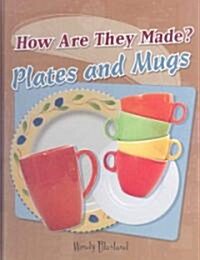 Plates and Mugs (Library Binding)