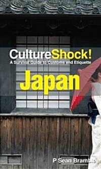 CultureShock! Japan: A Survival Guide to Customs and Etiquette (Paperback)