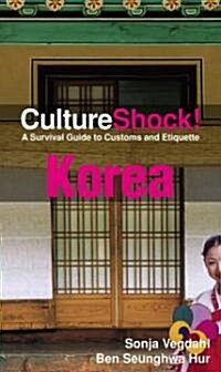 [중고] CultureShock! Korea: A Survival Guide to Customs and Etiquette (Paperback)