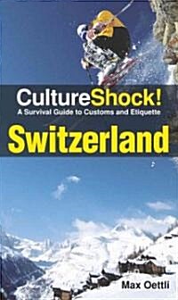 Cultureshock Switzerland (Paperback)