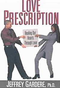 Love Prescription (Paperback, Reprint)