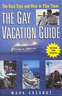 The Gay Vacation Guide (Paperback, Revised, Updated)