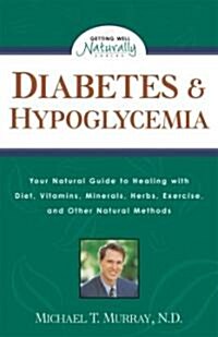 Diabetes and Hypoglycemia (Paperback)