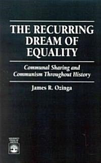 The Recurring Dream of Equality (Paperback)