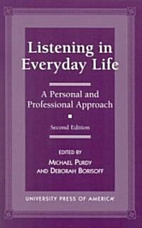 Listening in Everyday Life: A Personal and Professional Approach (Paperback, 2)