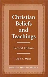 Christian Beliefs and Teachings - Second Edition (Hardcover, 2)