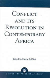 Conflict and its Resolution in Contemporary Africa: A World In Change Series (Paperback)