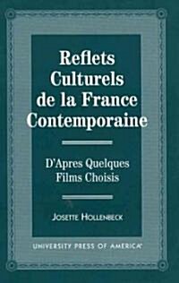 Reflects Culturels de La France Contemporaine: DApres Quelques Films Choisis (Paperback)