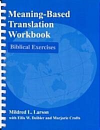 Meaning-Based Translation Workbook: Biblical Exercises (Paperback)