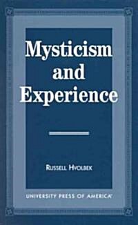 Mysticism and Experience (Paperback)