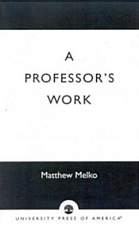 Professors Work (Paperback)