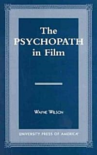 The Psychopath in Film (Paperback)