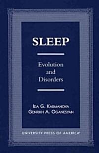 Sleep: Evolution and Disorders (Paperback)