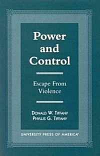 Power and Control: Escape from Violence (Paperback)