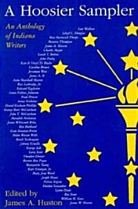 A Hoosier Sampler: An Anthology of Indiana Writers (Paperback)