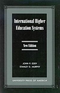 International Higher Education Systems (Paperback)