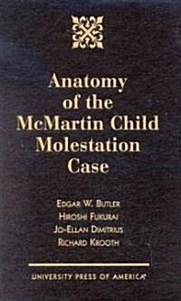 Anatomy of the McMartin Child Molestation Case (Hardcover)