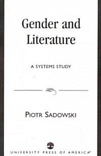 Gender and Literature: A Systems Study (Paperback)