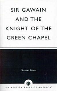 Sir Gawain and the Knight of the Green Chapel (Paperback)