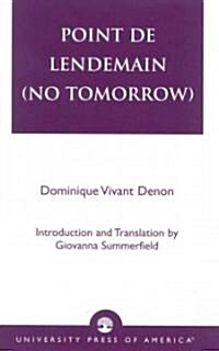 Point de lendemain (No Tomorrow) (Paperback, Revised)