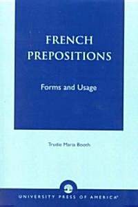 French Prepositions: Forms and Usage (Paperback, 324)