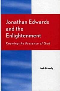 Jonathan Edwards And the Englightenment (Hardcover)