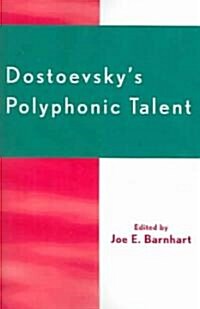 Dostoevskys Polyphonic Talent (Paperback)