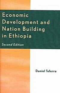 Economic Development and Nation Building in Ethiopia (Paperback, 2)