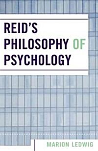 Reids Philosophy of Psychology (Hardcover)