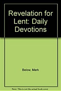 Revelation for Lent (Hardcover)
