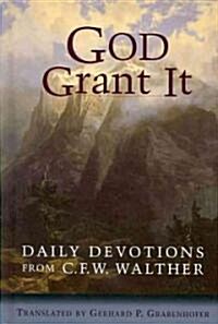 God Grant It (Hardcover)