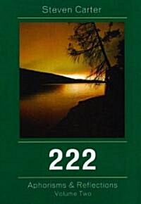 222: Aphorisms & Reflections (Paperback)