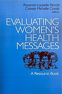 Evaluating Womens Health Messages: A Resource Book (Paperback)