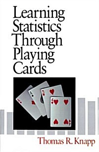 Learning Statistics Through Playing Cards (Paperback)