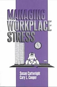 Managing Workplace Stress (Paperback)