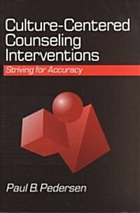 Culture-Centered Counseling Interventions: Striving for Accuracy (Paperback)