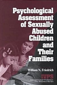 Psychological Assessment of Sexually Abused Children and Their Families (Paperback)