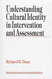 Understanding Cultural Identity in Intervention and Assessment (Hardcover)
