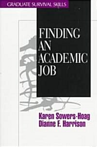 Finding an Academic Job (Paperback)