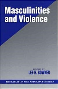 Masculinities and Violence (Paperback)