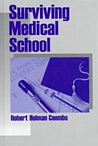 Surviving Medical School (Hardcover)