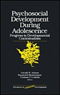 Psychosocial Development During Adolescence: Progress in Developmental Contexualism (Hardcover)